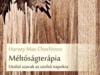 Méltóságterápia - Haldoklók és családtagjaik pszichoterápiás támogatása