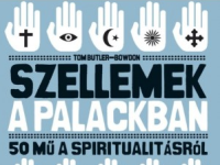 Szellemek a palackban - 50 mű a spiritualitásról
