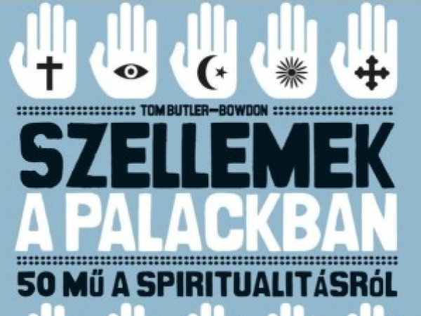 Szellemek a palackban - 50 mű a spiritualitásról